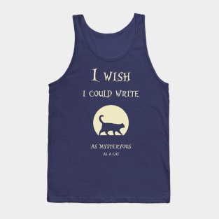 As Mysteryous as a Cat Tank Top